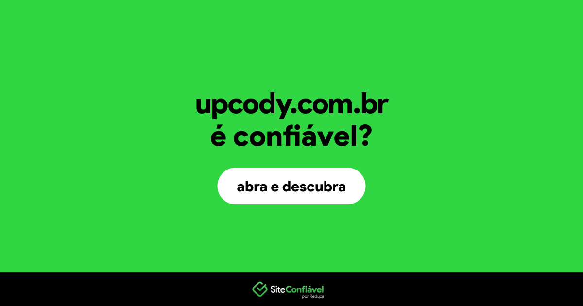O site upcody.com.br é confiável?