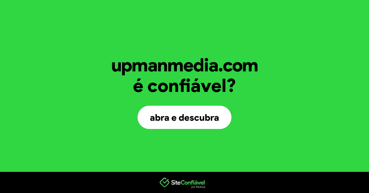 O site upmanmedia.com é confiável?