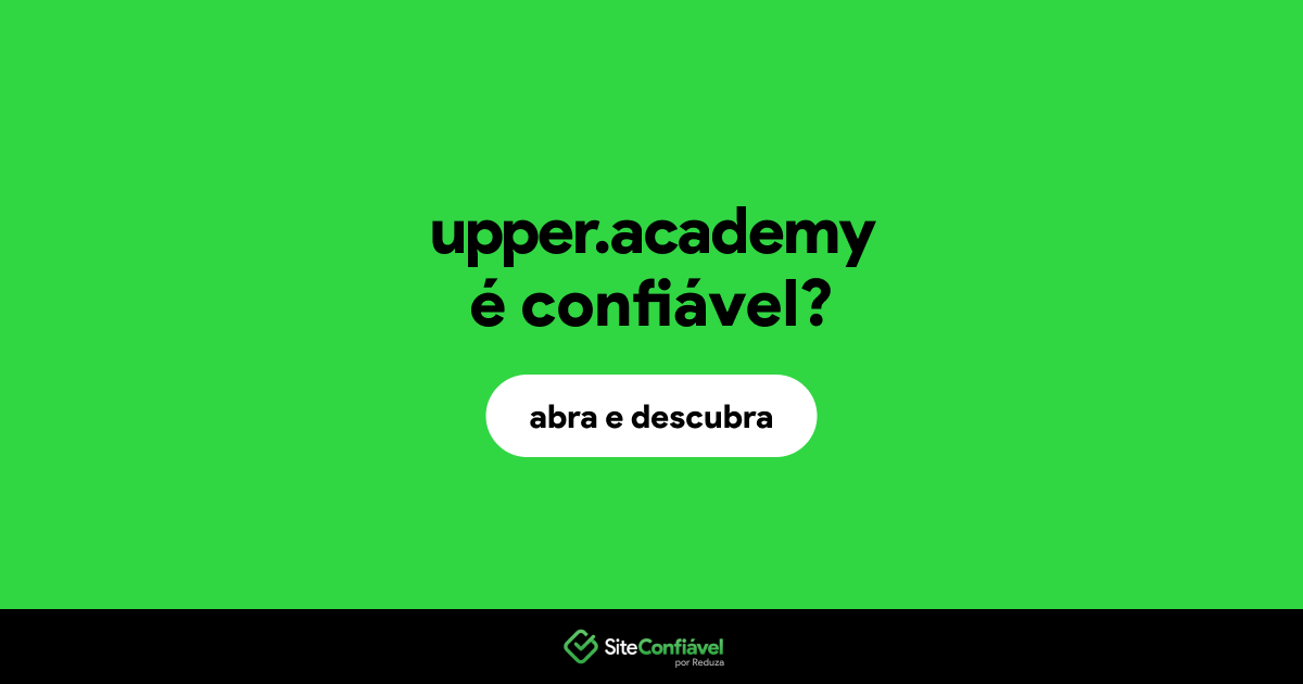O site upper.academy é confiável?