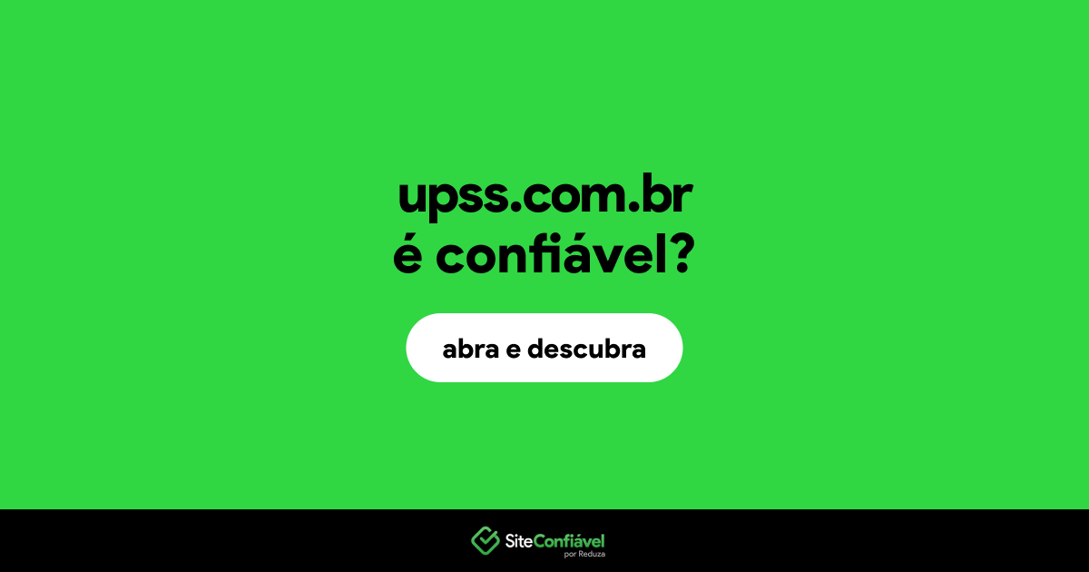 O site upss.com.br é confiável?