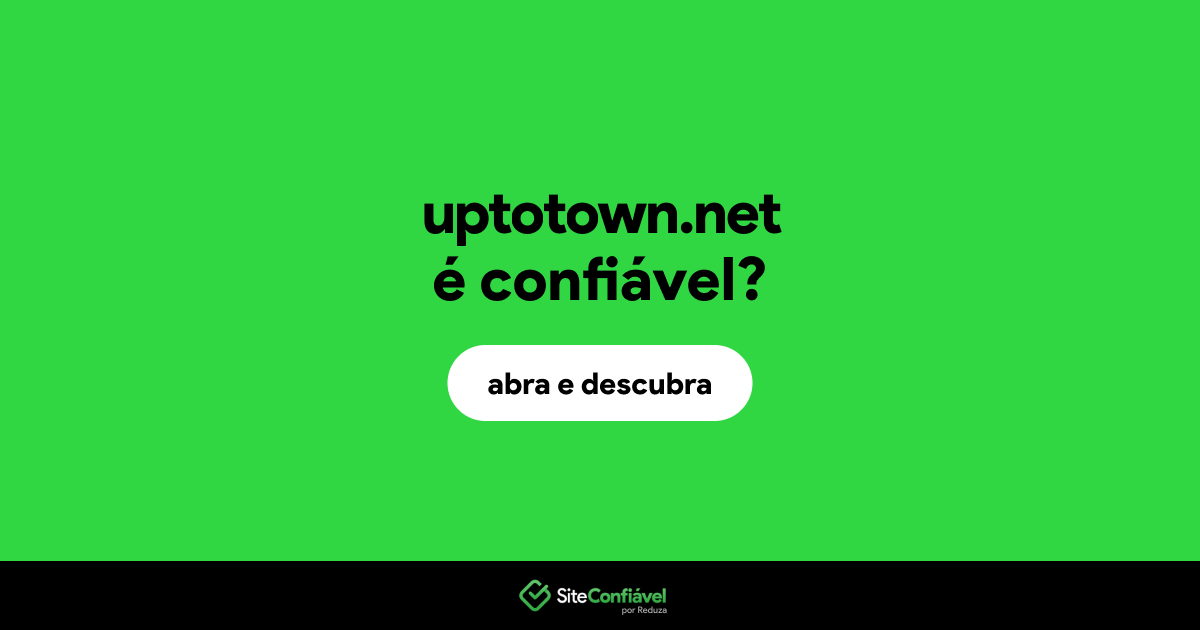 O site uptotown.net é confiável?