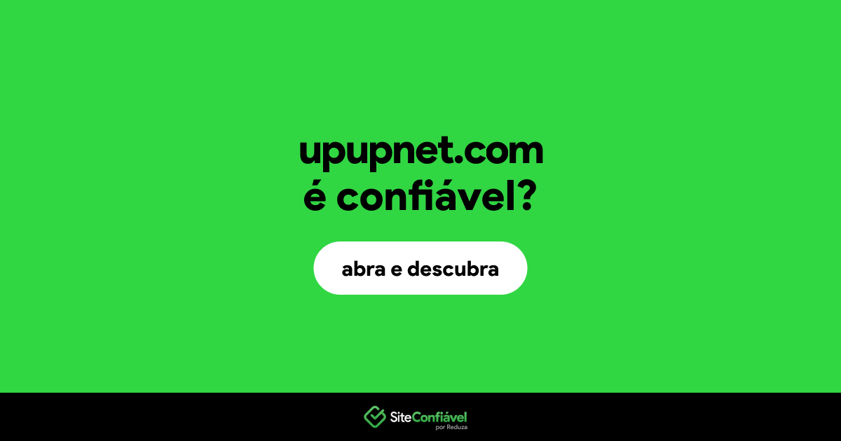 O site upupnet.com é confiável?