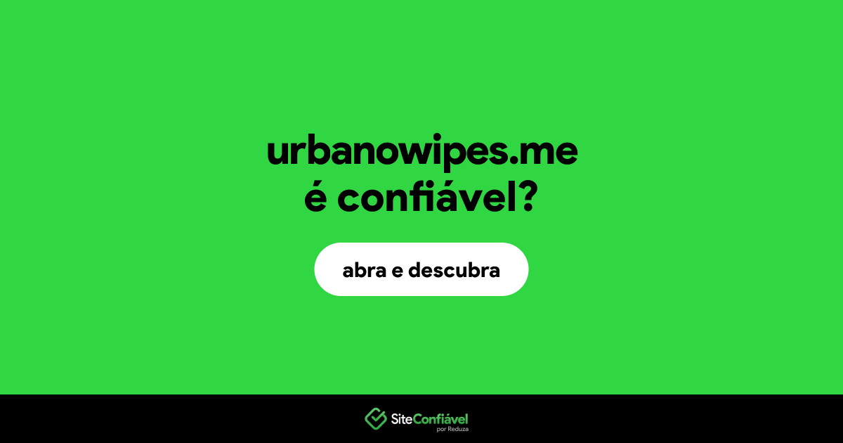 O site urbanowipes.me é confiável?
