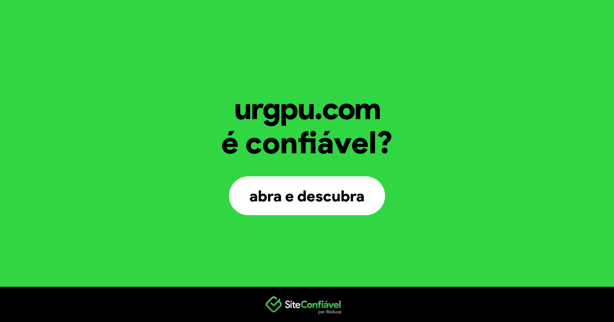 O site urgpu.com é confiável?