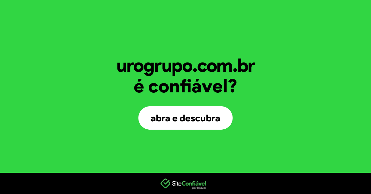 O site urogrupo.com.br é confiável?