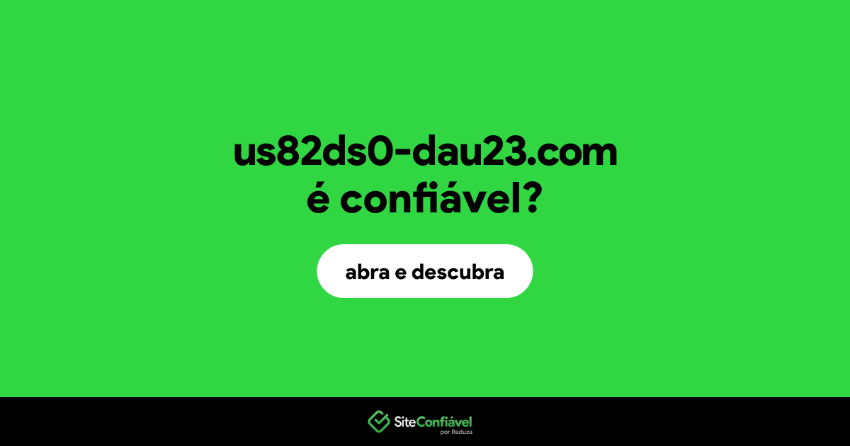 O site us82ds0-dau23.com é confiável?