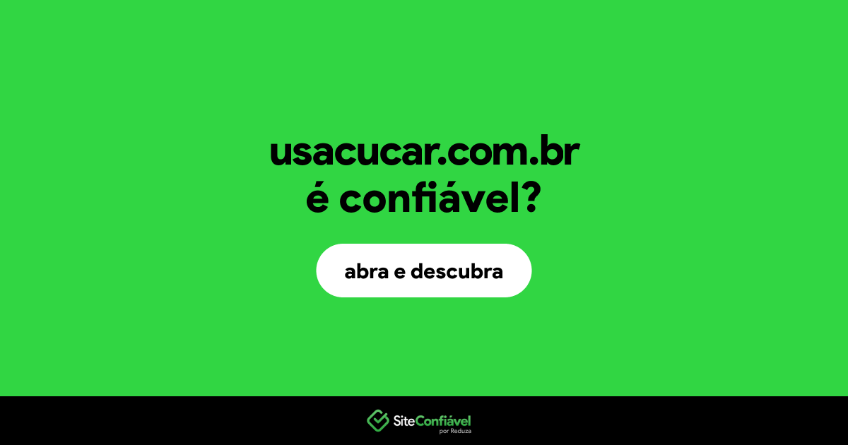 O site usacucar.com.br é confiável?