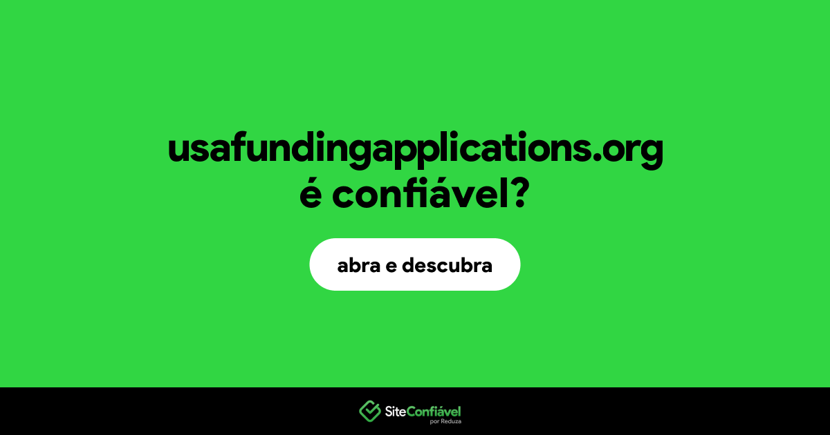 O site usafundingapplications.org é confiável?