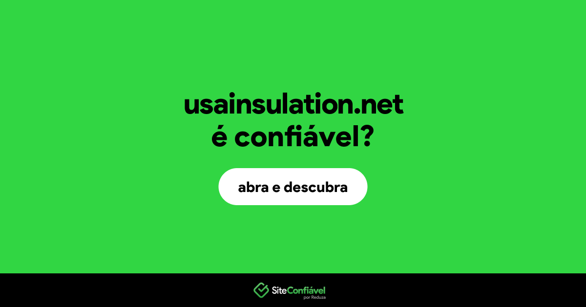 O site usainsulation.net é confiável?