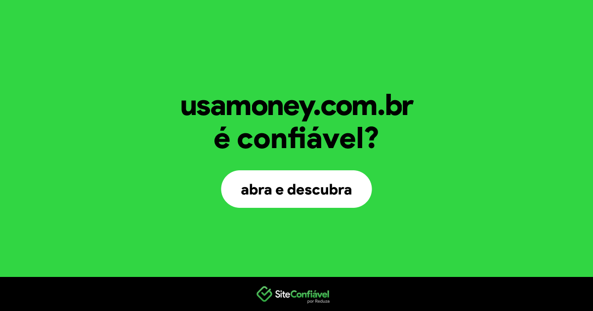 O site usamoney.com.br é confiável?