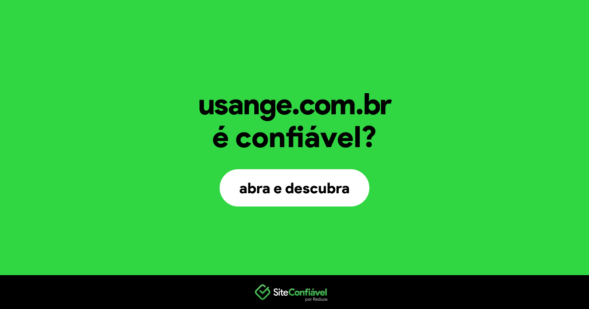 O site usange.com.br é confiável?