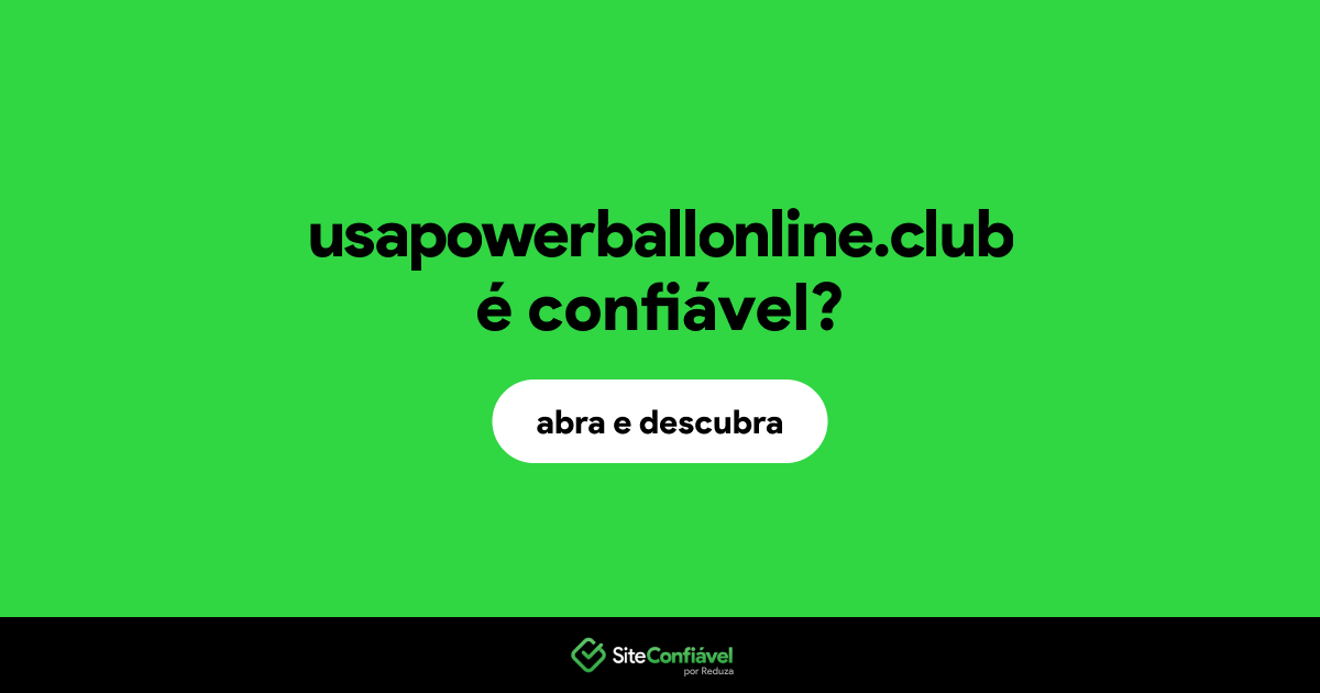O site usapowerballonline.club é confiável?