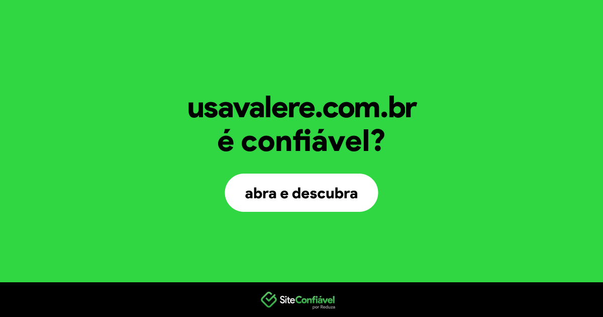 O site usavalere.com.br é confiável?