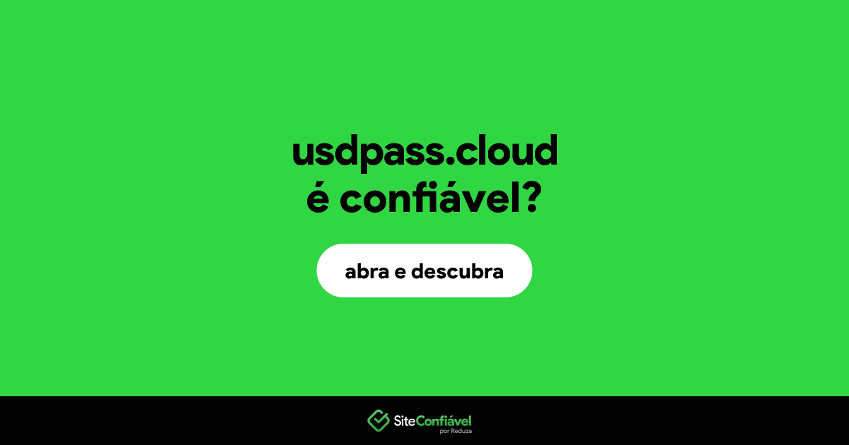 O site usdpass.cloud é confiável?