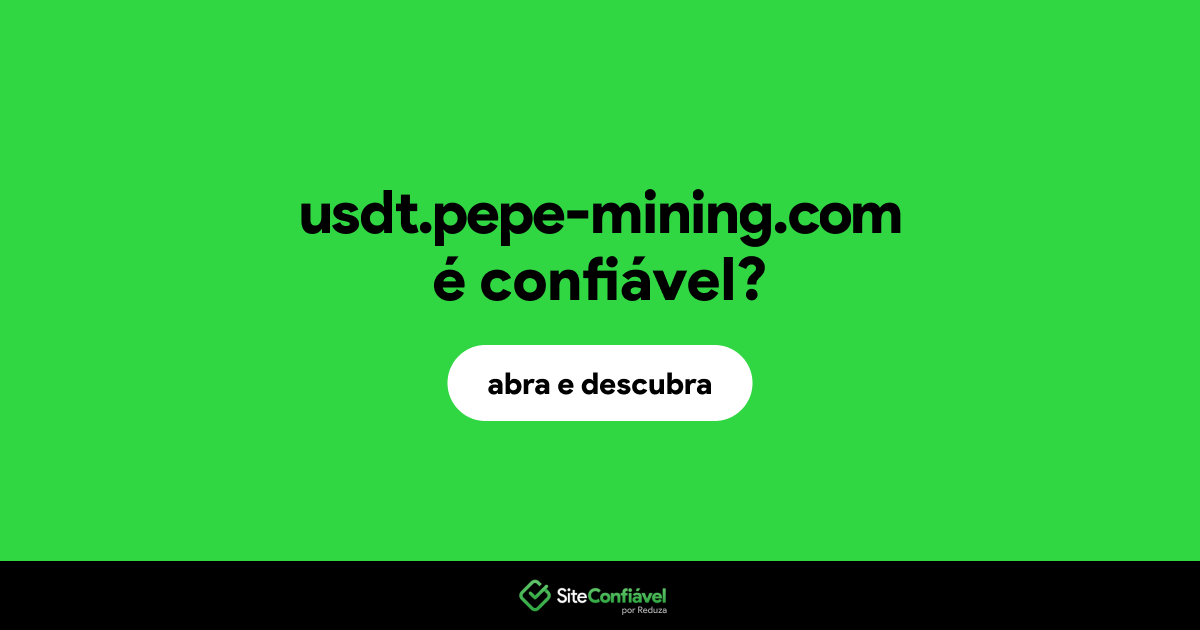 O site usdt.pepe-mining.com é confiável?