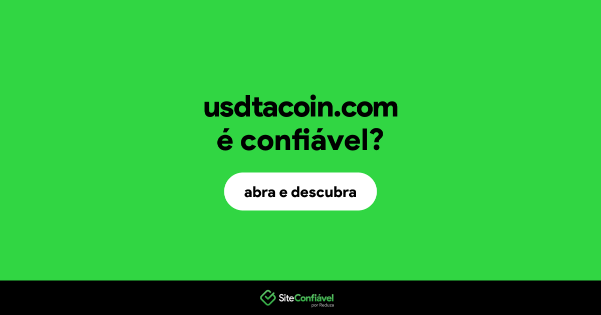O site usdtacoin.com é confiável?