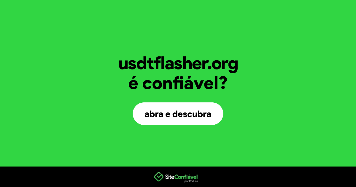 O site usdtflasher.org é confiável?