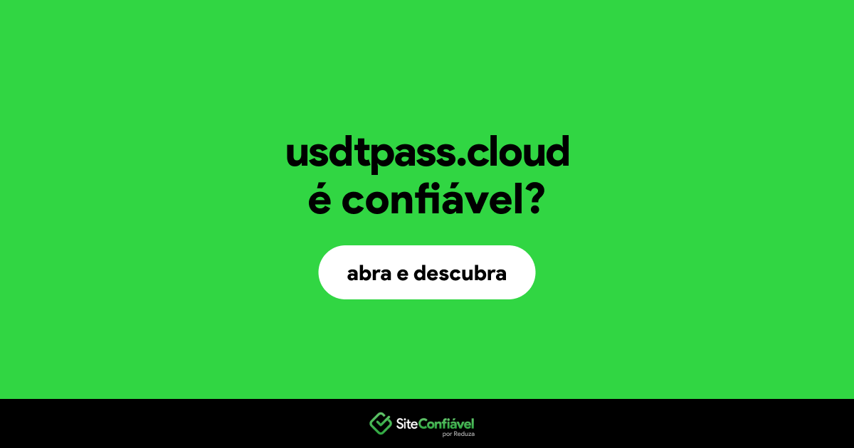 O site usdtpass.cloud é confiável?