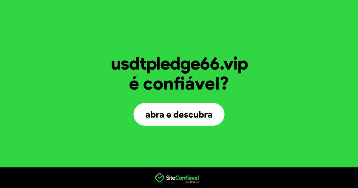 O site usdtpledge66.vip é confiável?