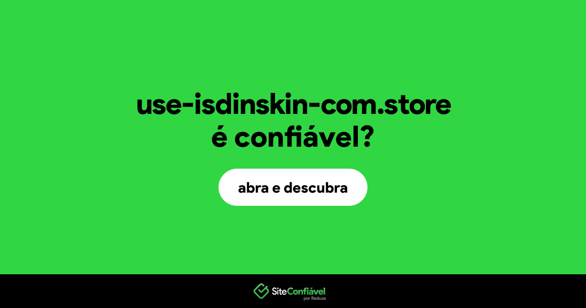 O site use-isdinskin-com.store é confiável?
