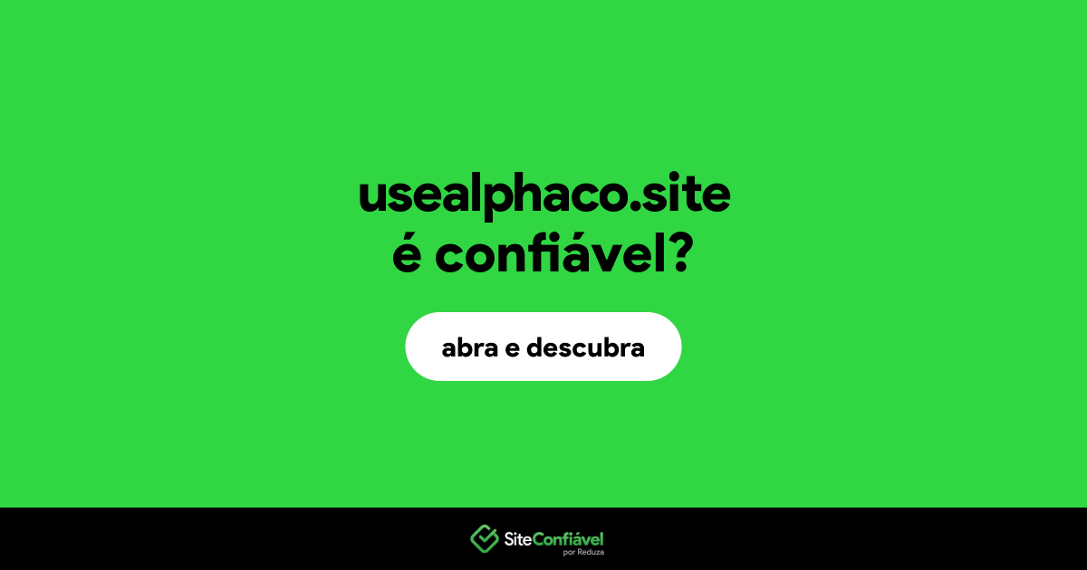 O site usealphaco.site é confiável?