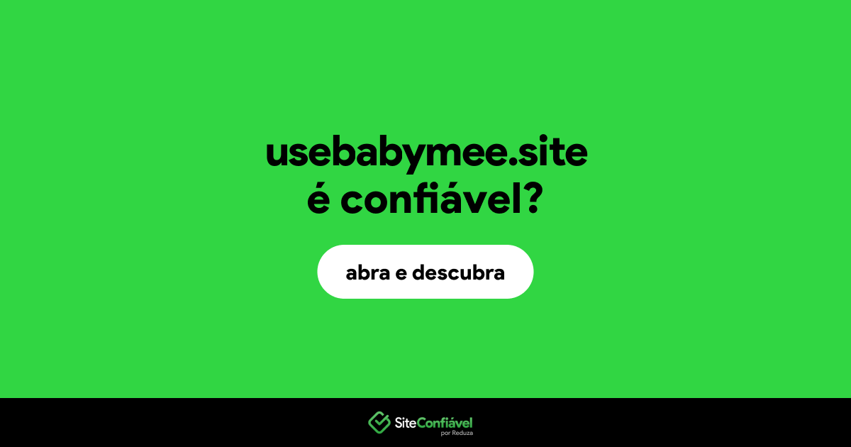O site usebabymee.site é confiável?