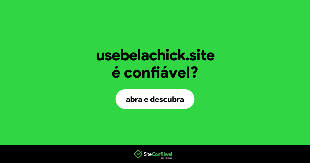 O site usebelachick.site é confiável?