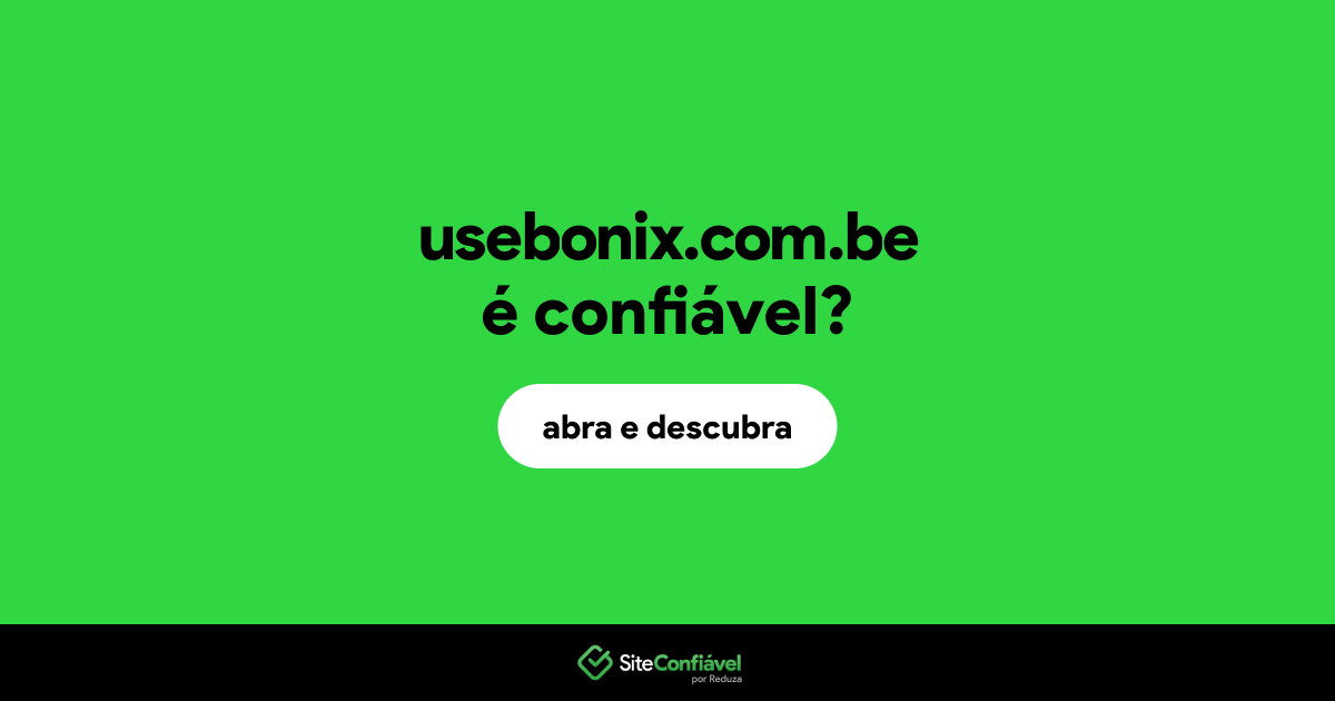O site usebonix.com.be é confiável?
