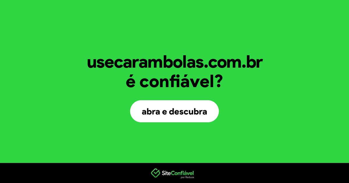 O site usecarambolas.com.br é confiável?