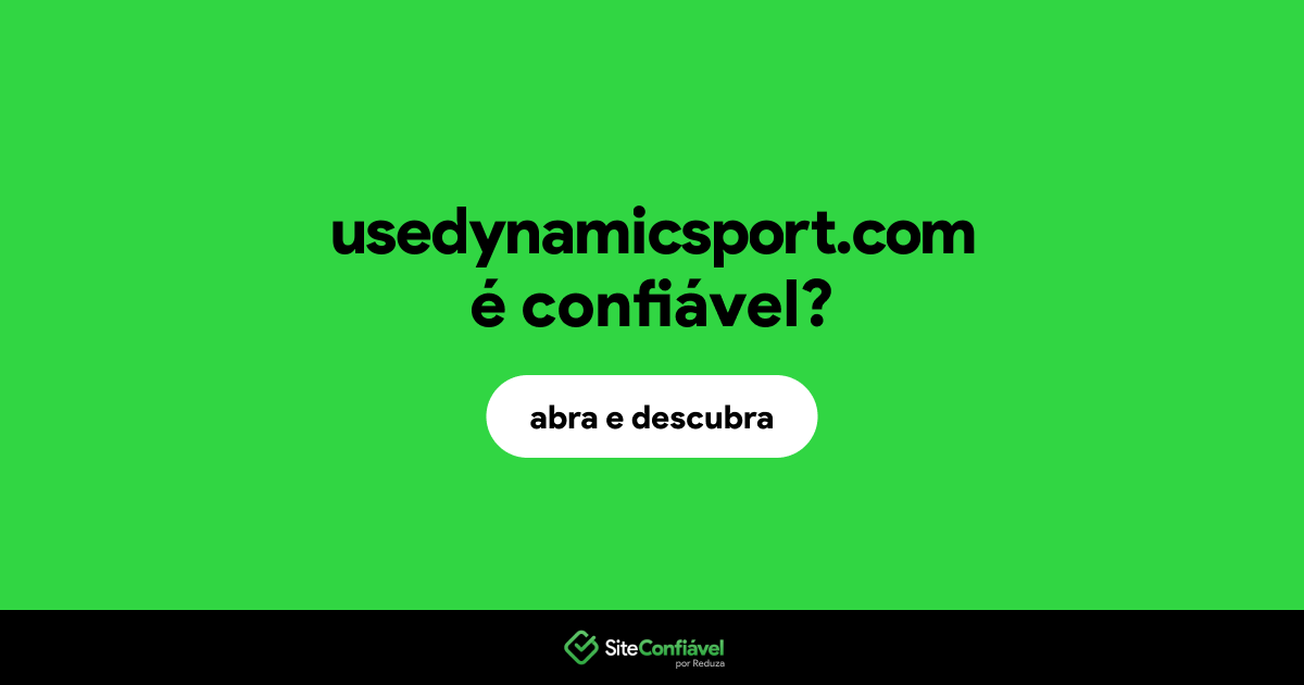 O site usedynamicsport.com é confiável?