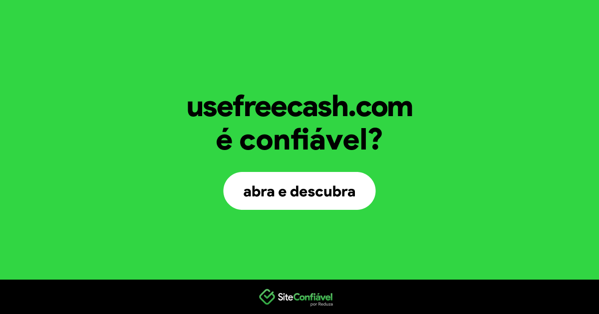 O site usefreecash.com é confiável?