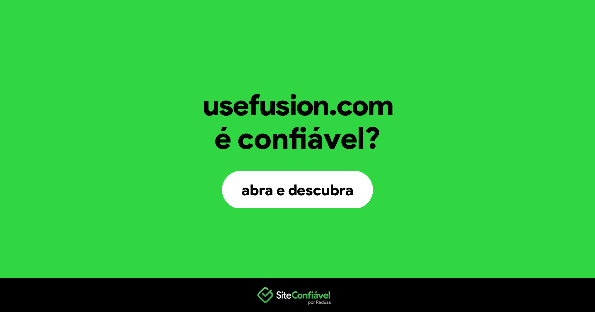 O site usefusion.com é confiável?