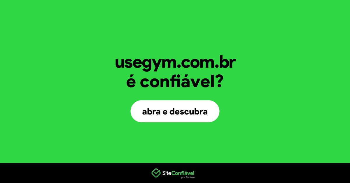 O site usegym.com.br é confiável?
