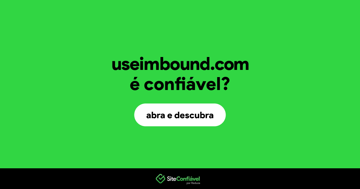 O site useimbound.com é confiável?