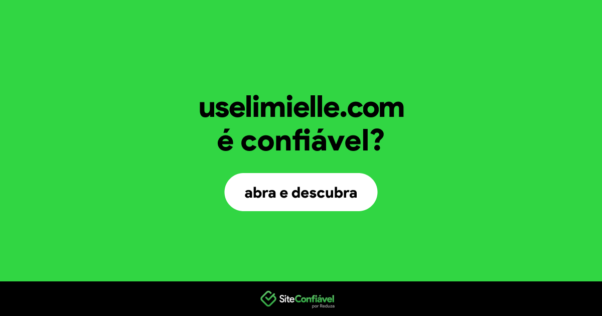 O site uselimielle.com é confiável?