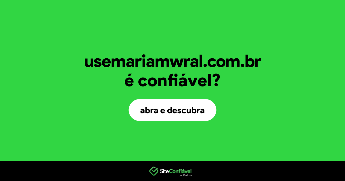 O site usemariamwral.com.br é confiável?