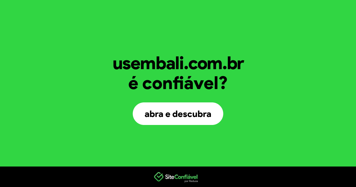 O site usembali.com.br é confiável?