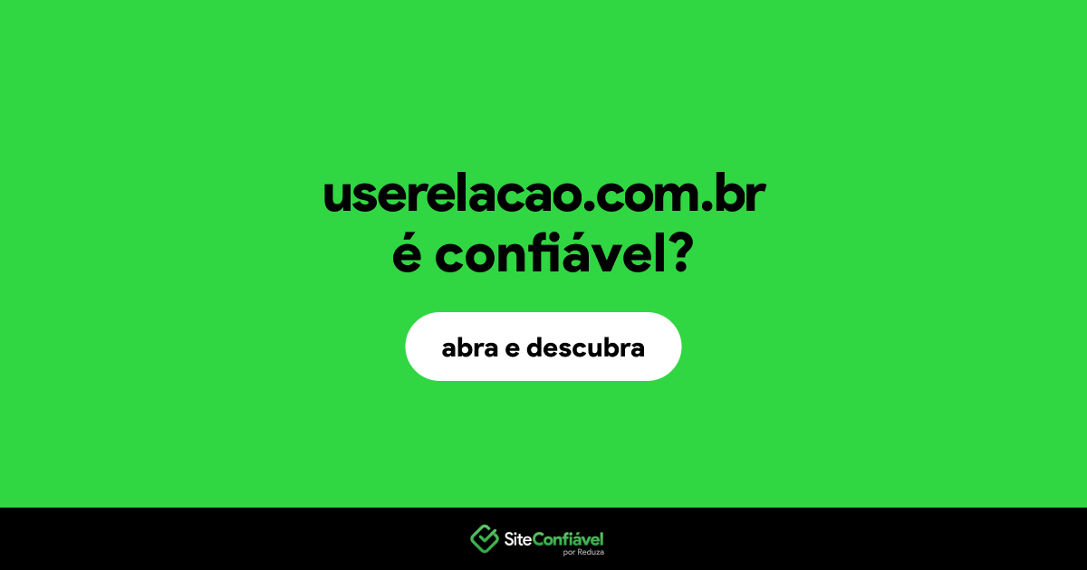 O site userelacao.com.br é confiável?