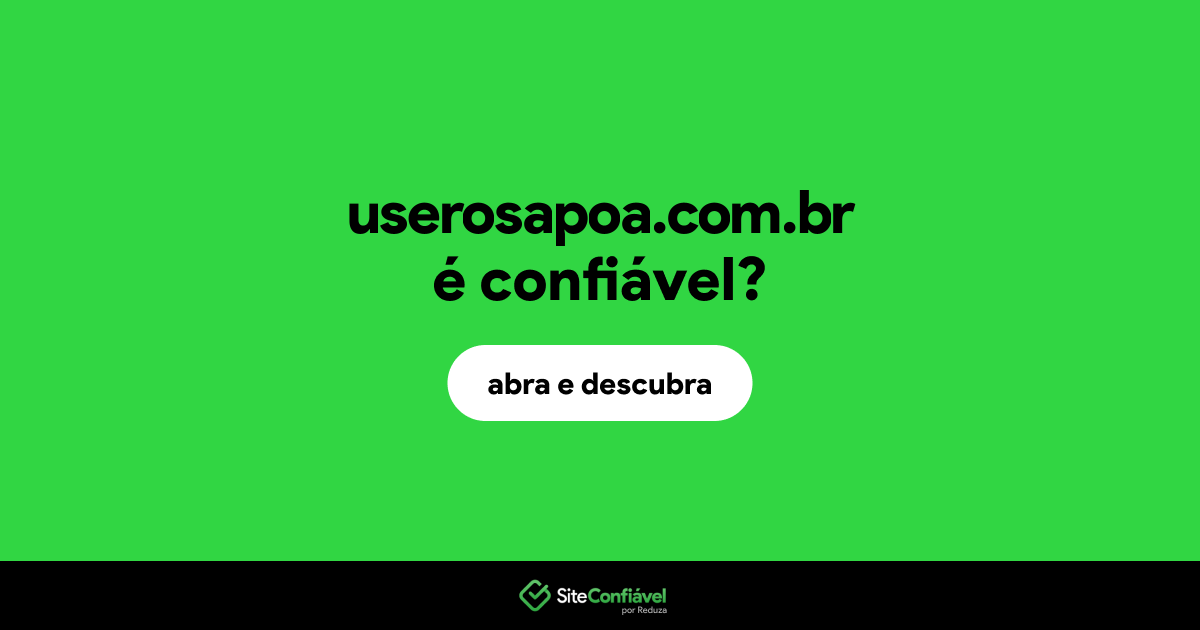 O site userosapoa.com.br é confiável?