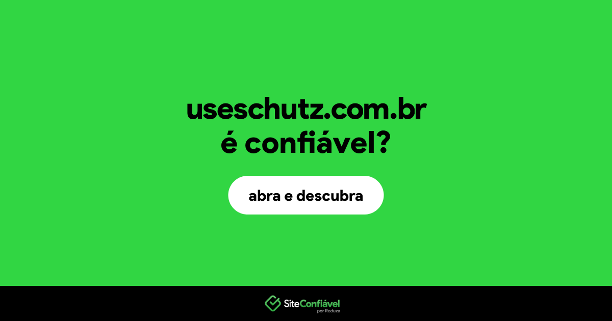 O site useschutz.com.br é confiável?