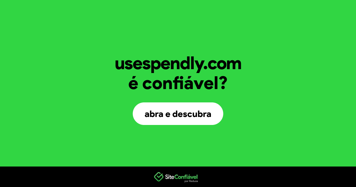 O site usespendly.com é confiável?