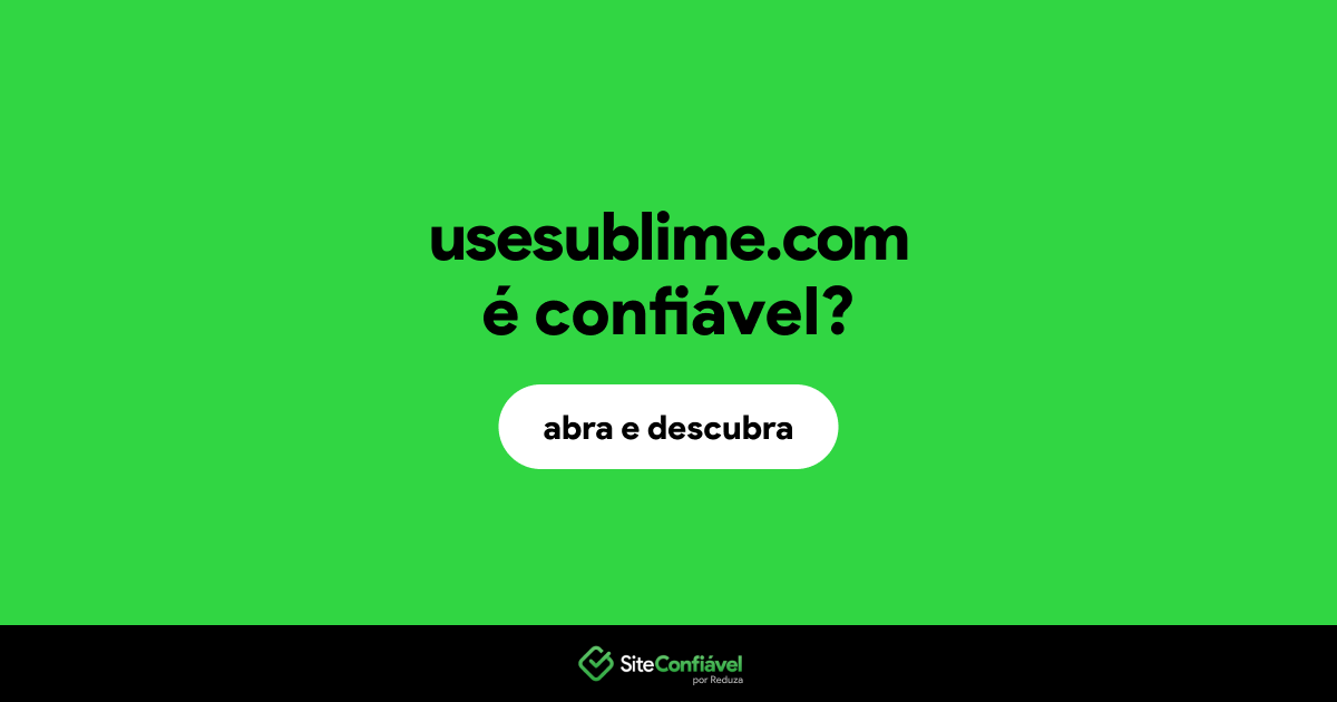 O site usesublime.com é confiável?