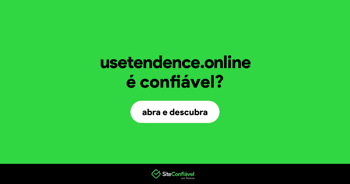 O site usetendence.online é confiável?
