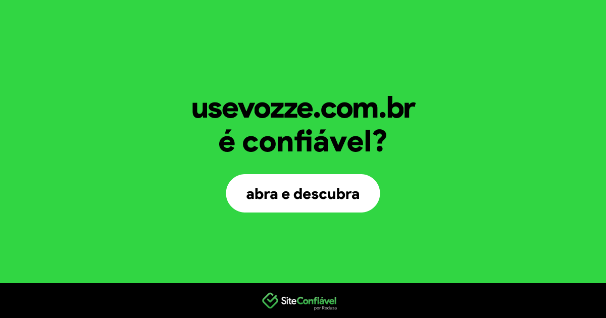 O site usevozze.com.br é confiável?