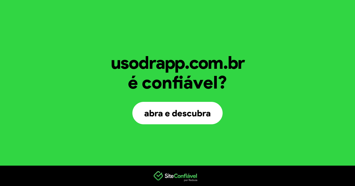O site usodrapp.com.br é confiável?