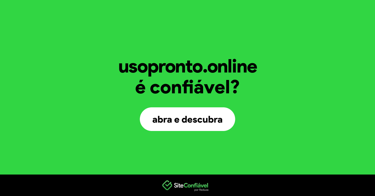 O site usopronto.online é confiável?