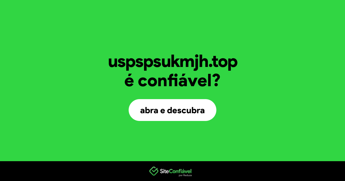 O site uspspsukmjh.top é confiável?