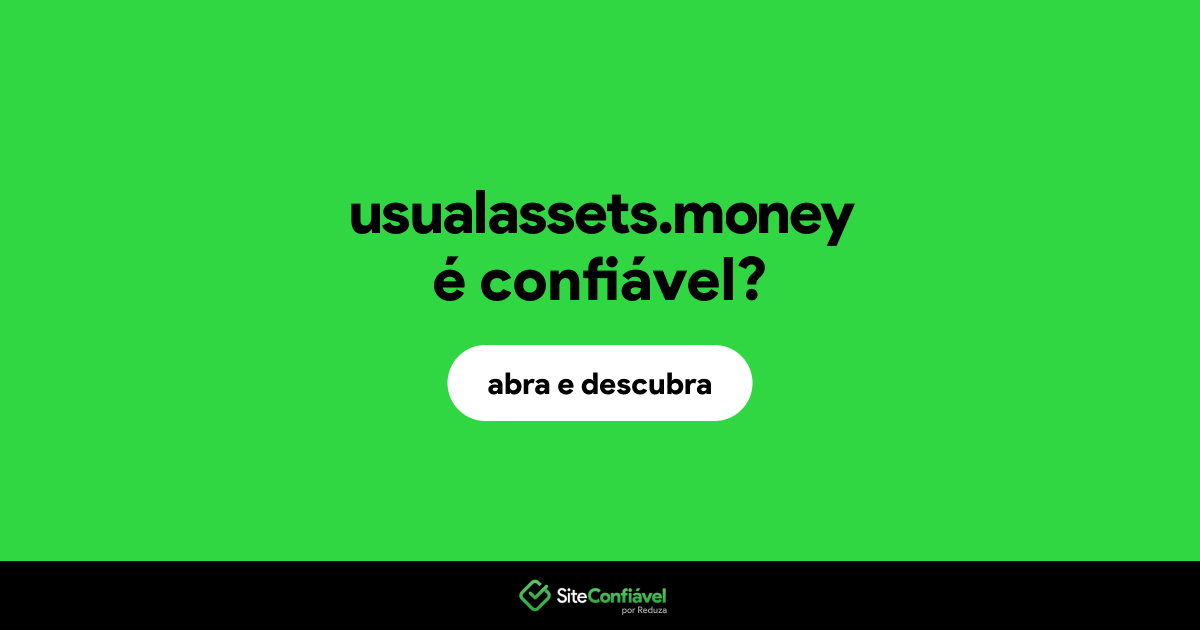 O site usualassets.money é confiável?
