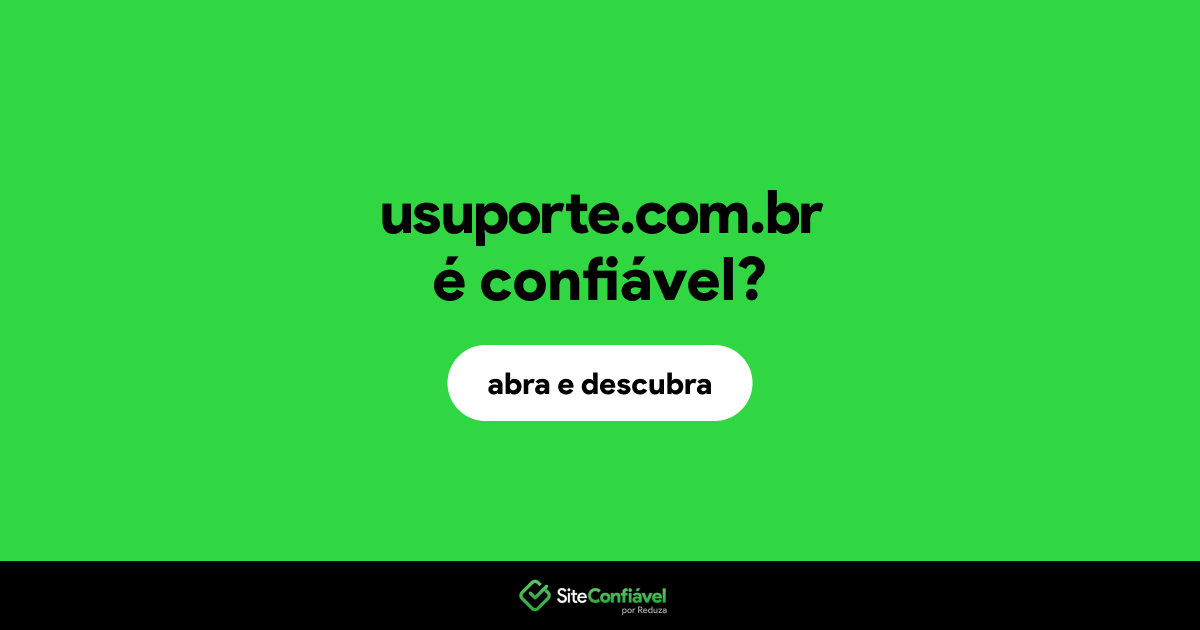 O site usuporte.com.br é confiável?