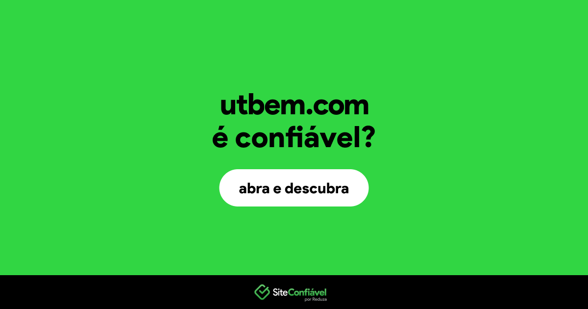 O site utbem.com é confiável?